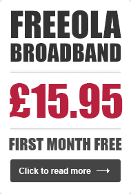 Freeola Broadband - �9.99 First Month Trial
