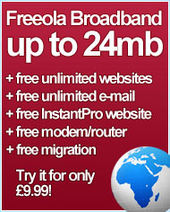 Try Freeola Broadband for only �9.99 per month